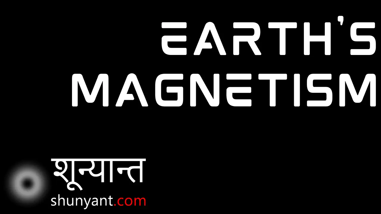 Earth’s Magnetism