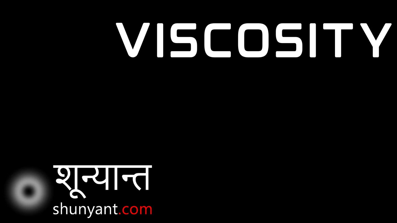 Viscosity