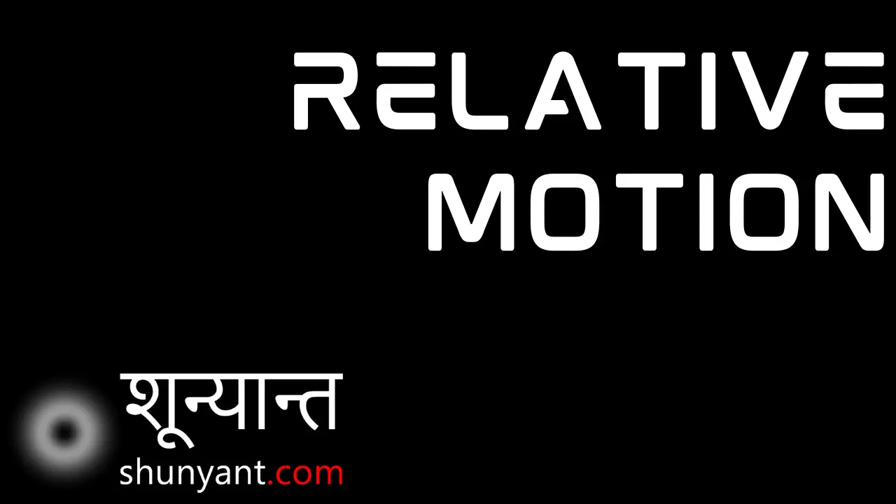 Relative Motion